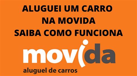 Como Alugar Carro Pela Primeira Vez Saiba Como Funciona Na Movida