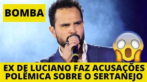 Ex esposa de Luciano Camargo faz fortes acusações e expõe polêmica