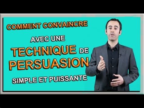 Comment Convaincre Un Client Avec Technique De Persuasion Simple