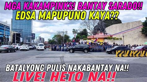 MGA KAKAMPINKS NILANGAW SA EDSA ANUNG NANGYARI MAS MARAMI PA ANG