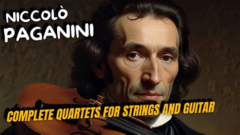 Niccolò Paganini Complete Quartets for strings and guitar YouTube