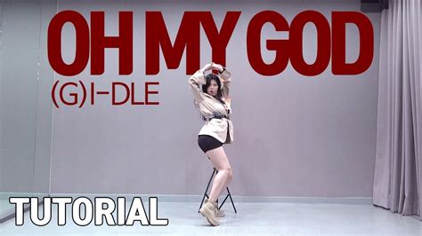 Gi Dle여자아이들 Oh My God오마이갓 L 5분마스터 거울모드 안무 Mirror Dance Tutorial