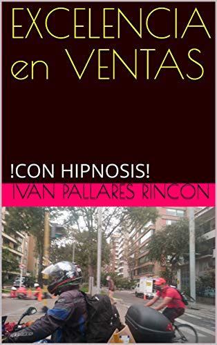 EXCELENCIA En VENTAS CON HIPNOSIS Spanish Edition EBook PALLARES