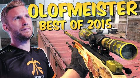 Cs Go Best Of Olofmeister Highlights Youtube