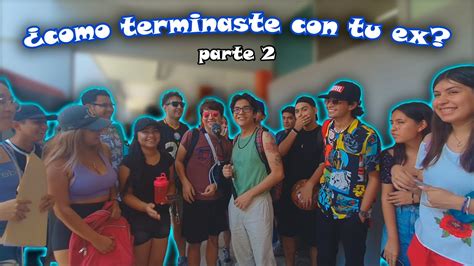 Por Qu Terminaste Con Tu Ex Parte Youtube