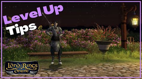 Lotro Best Tips To Level Up Fast Youtube