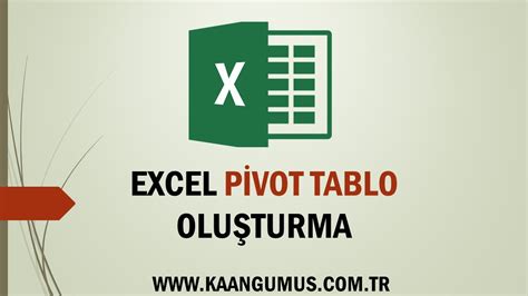 Excel Pivot Table Oluşturma Excel Pivot Tablo Oluşturma Excel