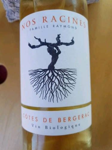 Vignobles Raymond Nos Racines Côtes de Bergerac Vivino