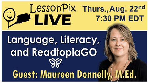 Language Literacy And Readtopiago™ On Lessonpix Live Youtube