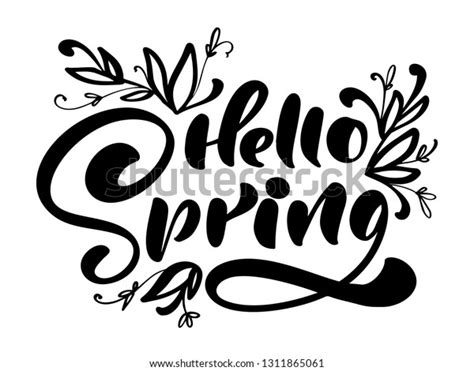 Calligraphy Lettering Phrase Hello Spring Vector Stock Vector Royalty