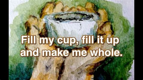 Fill My Cup Lord Youtube