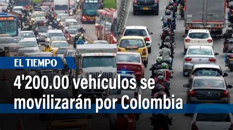 Plan éxodo 4200 00 Vehículos Se Movilizarán Por Colombia El Tiempo