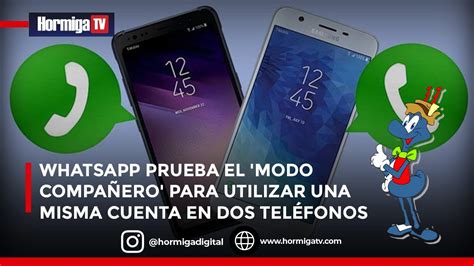 WHATSAPP PRUEBA EL MODO COMPAÑERO PARA UTILIZAR UNA MISMA CUENTA EN