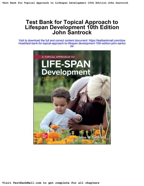 Test Bank For Topical Approach To Lifespan Development 10th Edition