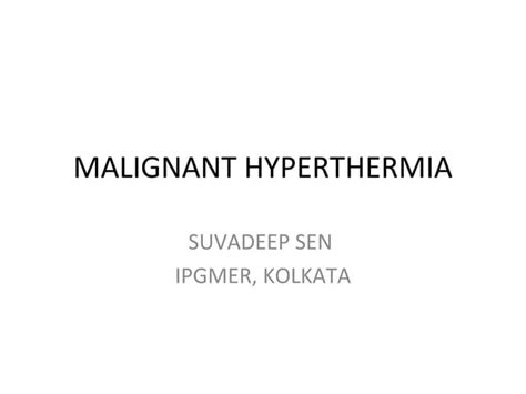 Malignant Hyperthermia Ppt