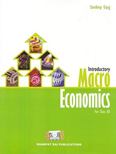 Introductory Macro Economics For Class 12 By Sandeep Garg Goodreads