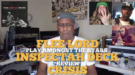 Flee Lord Feat Inspectah Deck Play Amongst The Stars Reaction Review