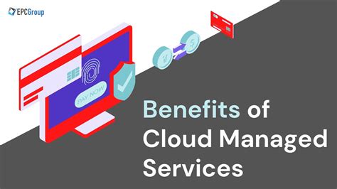 What Are The Benefits Of Cloud Managed Services Epcgroup