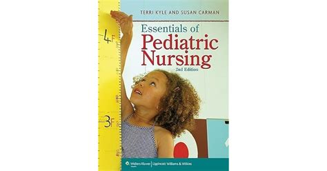 Essentials Of Pediatric Nursing By Theresa Kyle