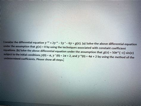 Solved Consider The Differential Equation Y 2y Sy 6y G X A