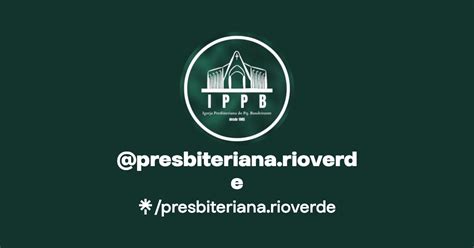 Presbiteriana Rioverde Instagram Facebook Linktree