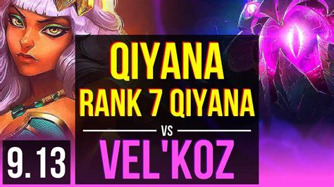 QIYANA Vs VEL KOZ MID Rank 7 Qiyana 3 Early Solo Kills NA