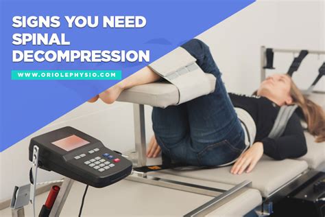 Signs You Need Spinal Decompression Oriole Physiotherapy