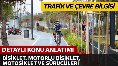 Trafik Ve Evre Bilgisi Bisiklet Motorlu Bisiklet Motosiklet Ve