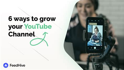 6 Ways To Grow Your Youtube Channel Using Shorts