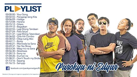 Parokya Ni Edgar Greatest Hits Best Of Parokya Ni Edgar Songs 2019