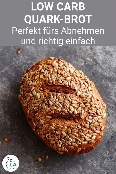 Low Carb Brot Mit Sonnenblumenkernen Gesundes Rezept Mit Quark