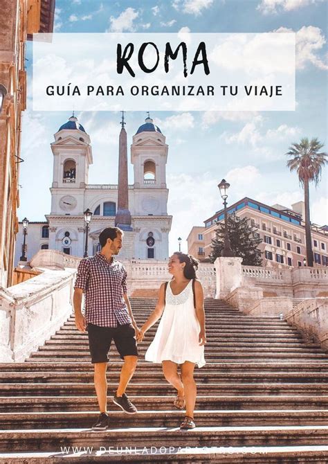 Guía para organizar tu viaje a Roma Guia de viaje Viajar a roma Roma