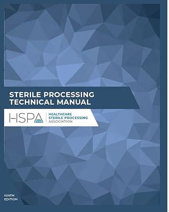 Sterile Processing Technical Manual CRCST 9th Edition HSPA