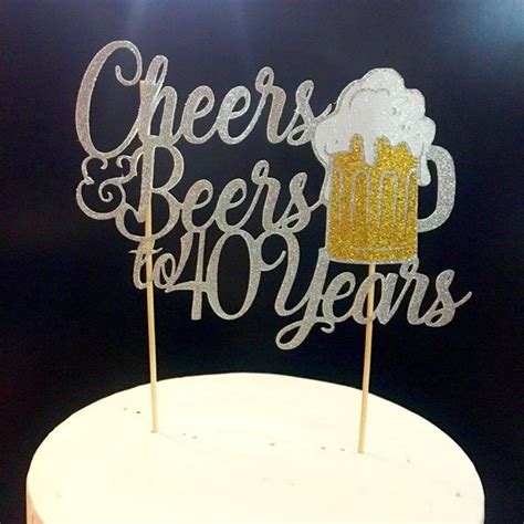 Cheers And Beers Cake Topper 40th Birthday Cake Topper 30th Etsy