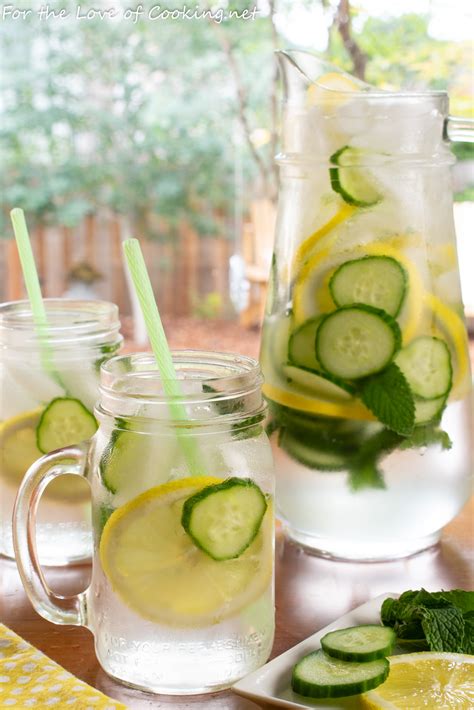 Cucumber Lemon And Mint Infused Water For The Love Of Cooking