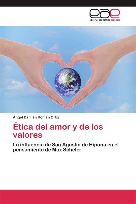 Ética Del Amor Y De Los Valores