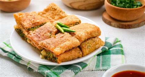 Resep Membuat Martabak Telur Yang Mudah Dan Enak