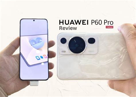 Huawei P60 Pro Review Camera Design Performance Price