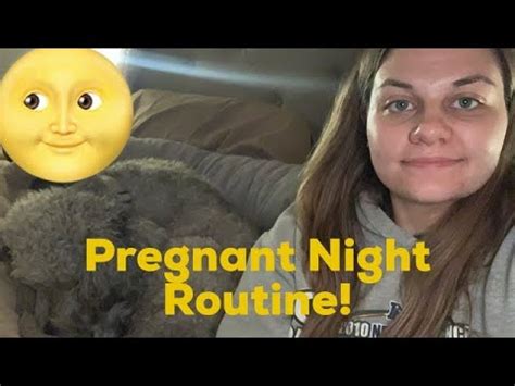 Pregnancy Night Time Routine Third Trimester Youtube