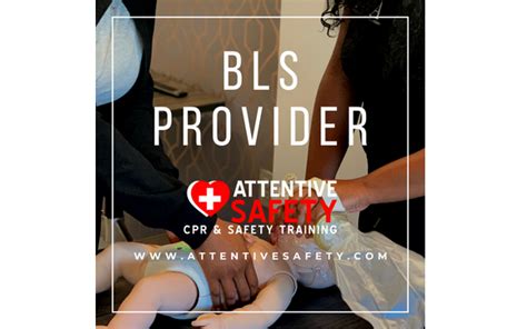 Bls Renewal By Attentive Safety Cpr And Safety Training In Marietta Ga