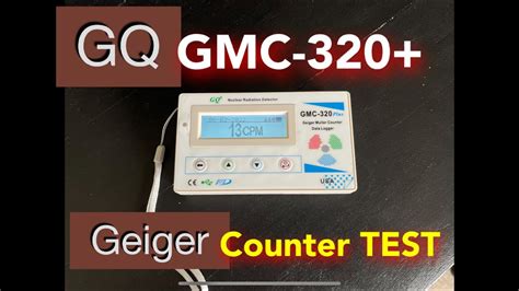 Gq Gmc 320 Plus Geiger Counter Test Youtube