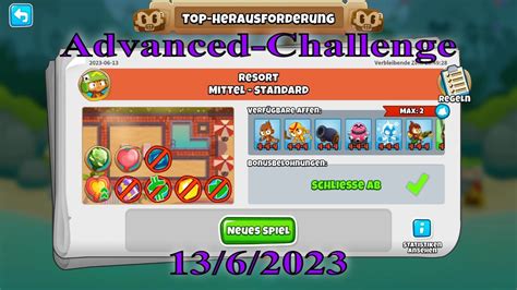 BTD6 Top Herausforderung 13 06 2023 Bloonstd6 Advanced Challenge