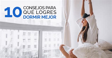 10 consejos para que duermas mejor