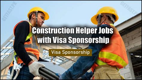 Construction Helper Jobs With Visa Sponsorship GetFast Pk