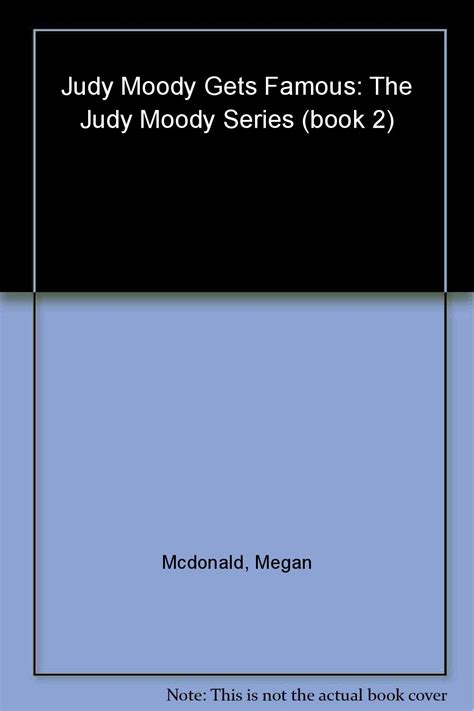 Judy Moody Gets Famous Mcdonald Megan 9781406335835 Books