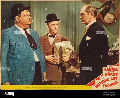 Oliver Hardy And Stan Laurel In Nothing But Trouble Directed By