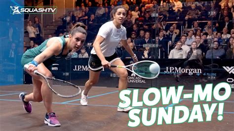 Raneem El Welily Vs Camille Serme In Slow Motion K Slo Mo Sunday