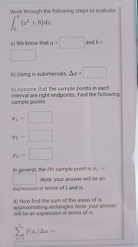 Solved Work Through The Following Steps To Evaluate 6 Chegg