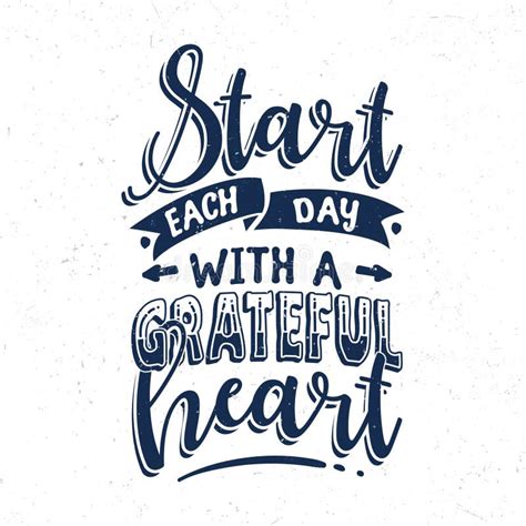 Start Each Day With A Grateful Heart Typography Motivational Quotes