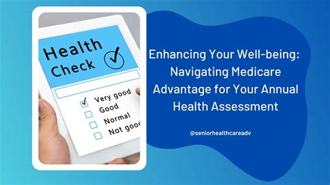 Enhancing Your Well Being Navigating Medicare Advantage For Your